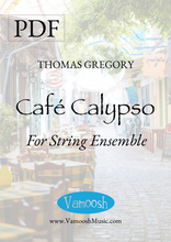 Load image into Gallery viewer, Cafe Calypso for String Ensemble by Thomas Gregory