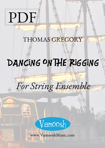 Dancing on the Rigging for String Ensemble by Thomas Gregory