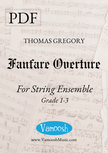 Fanfare Overture for String Ensemble by Thomas Gregory