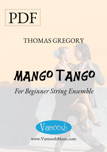 Mango Tango for beginner string ensemble by Thomas Gregory