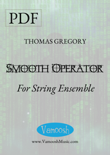 Load image into Gallery viewer, Smooth Operator for String Ensemble by Thomas Gregory