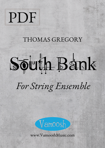 South Bank for String Ensemble by Thomas Gregory