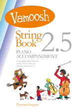Load image into Gallery viewer, Vamoosh String Book 2.5 Piano Accompaniment