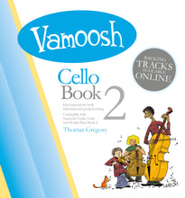 Load image into Gallery viewer, Vamoosh Cello Book 2